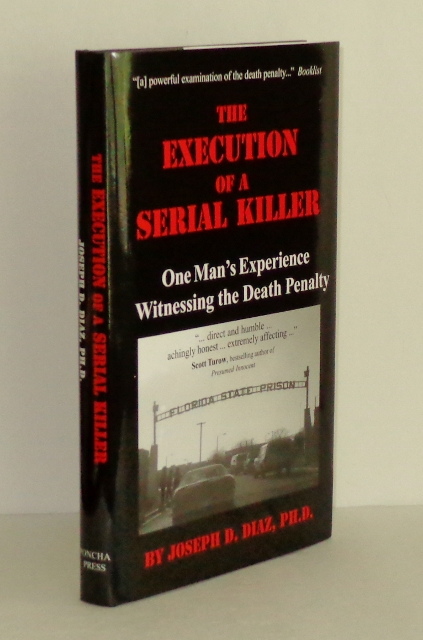 Image for The Execution of a Serial Killer: One Man's Experience Witnessing the Death Penalty