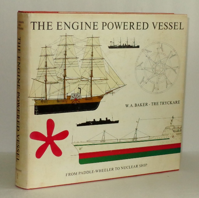 Image for The Engine Powered Vessel: From Paddle-Wheeler to Nuclear Ship