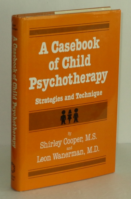Image for A Casebook of Child Psychotherapy: Strategies and Technique