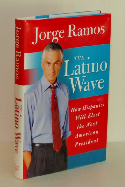 Image for The Latino Wave: How Hispanics Will Elect The Next American President
