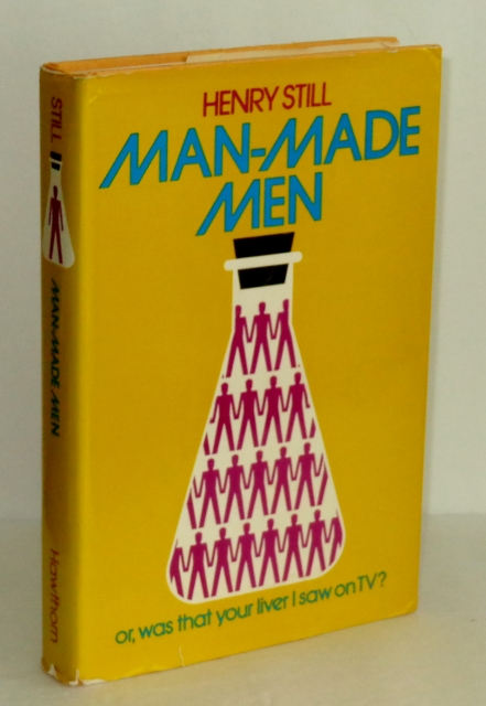 Image for Man-made Men or, Was That Your Liver I Saw on TV?