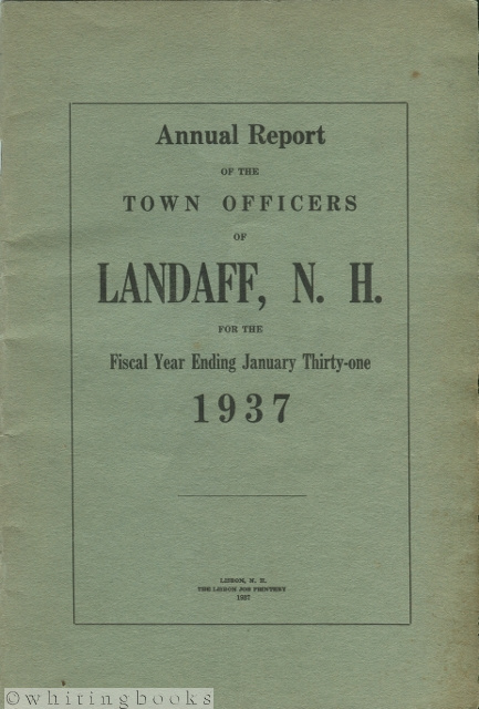Image for Annual Report of the Town Officers of Landaff, N.H. for the Fiscal Year Ending January Thirty-one 1937