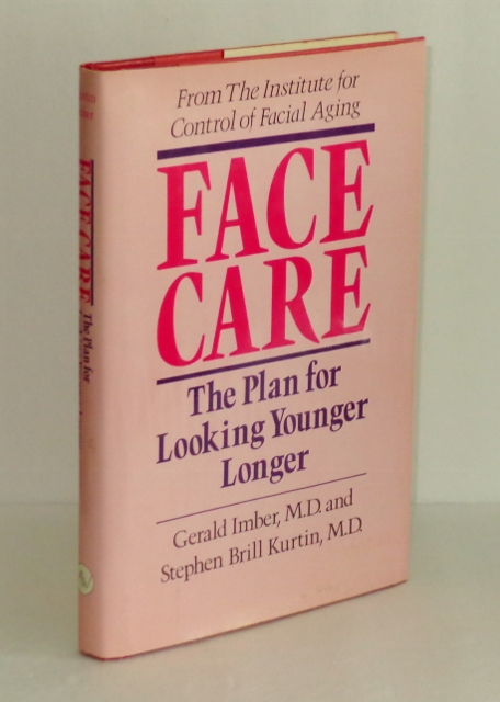 Image for Face Care: The Plan for Looking Younger Longer