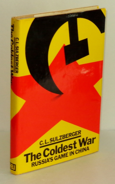 Image for The Coldest War: Russia's Game in China