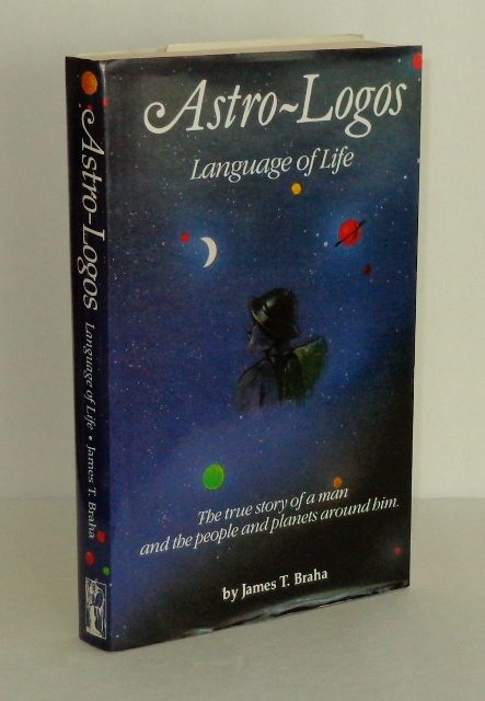 Image for Astro-Logos, Language of Life: The True Story of a Man and the People and Planets Around Him