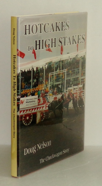 Image for Hotcakes to High Stakes: The Chuckwagon Story