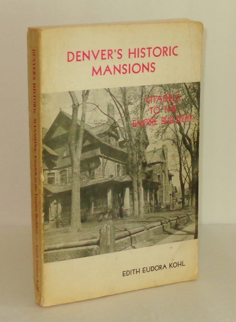 Image for Denver's Historic Mansions: Citadels to the Empire Builders