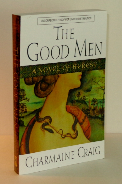 Image for The Good Men: A Novel of Heresy
