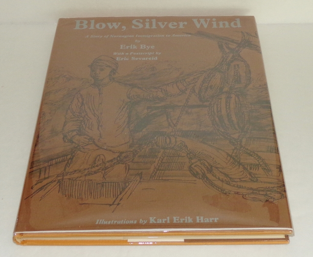 Image for Blow, Silver Wind: A Story of Norwegian Immigration to America