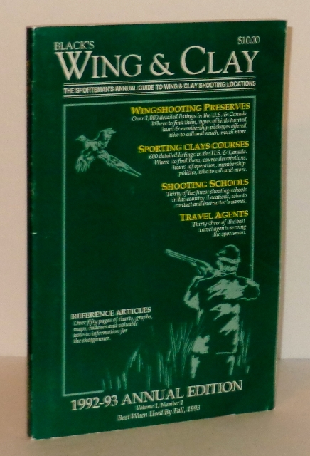 Image for Black's Wing & Clay (Volume 1, Number 1): The Sportsman's Guide to Wing & Clay Shooting Locations