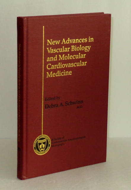 Image for New Advances in Vascular Biology and Molecular Cardiovascular Medicine: A Society of Cardiovascular Anesthesiologists Monograph