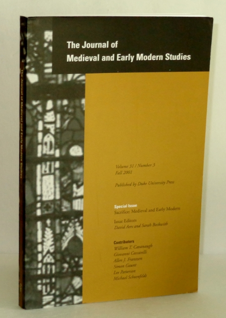 Image for Journal of Medieval and Early Modern Studies, Volume 31, Number 3, Fall 2001; Special Issue: Sacrifice: Medieval and Early Modern