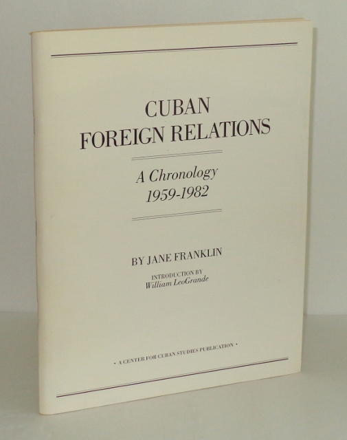 Image for Cuban Foreign Relations: A Chronology 1959-1982