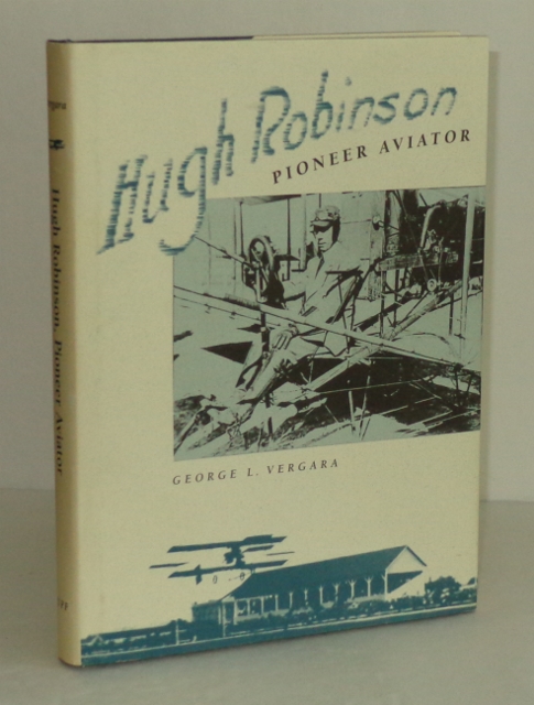 Image for Hugh Robinson: Pioneer Aviator