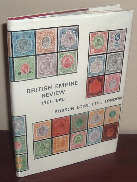Image for British Empire: A Resume of Prices Realised at Auction for the Seven Seasons 1961-1968 of British Empire Postage Stamps