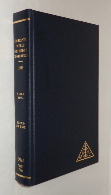 Image for Proceedings of the Fifteenth World Methodist Conference 1986 Nairobi, Kenya