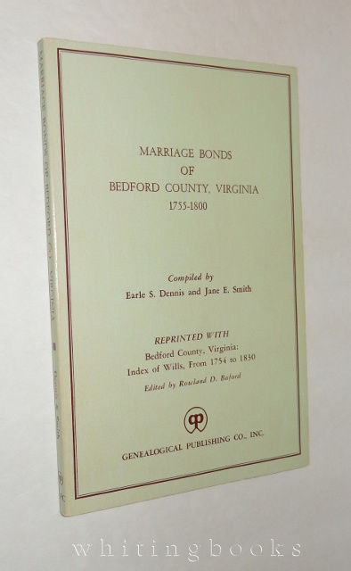 Image for Marriage Bonds of Bedford County Virginia 1755-1800