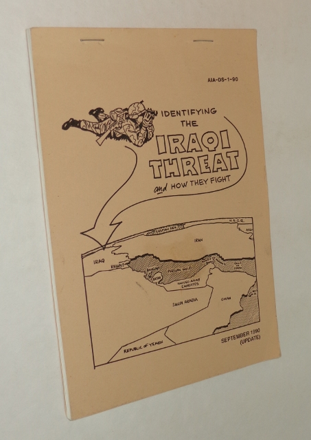 Image for Identifying the Iraqi threat and How They Fight (AIA-DS-1-90 September 1990 Update)