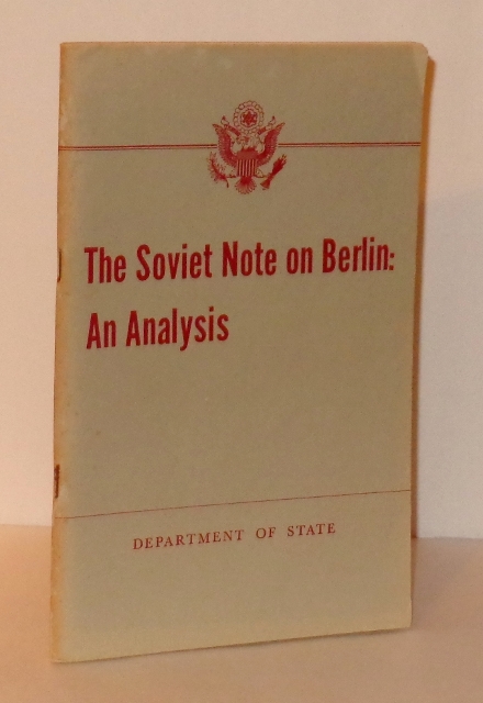 Image for The Soviet Note on Berlin: An Analysis