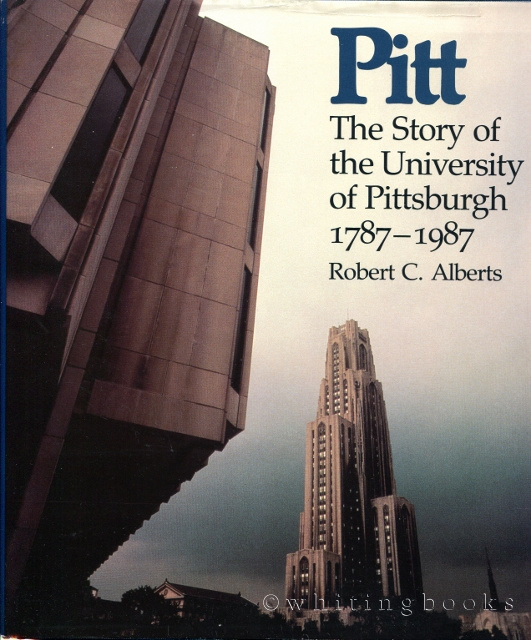 Image for Pitt: The Story of the University of Pittsburgh, 1787-1987