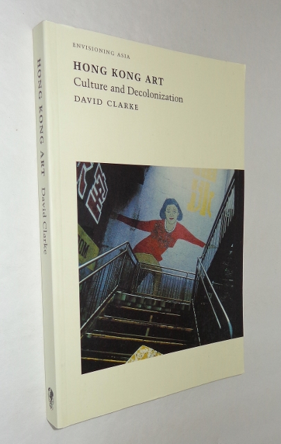 Image for Hong Kong Art : Culture and Decolonization