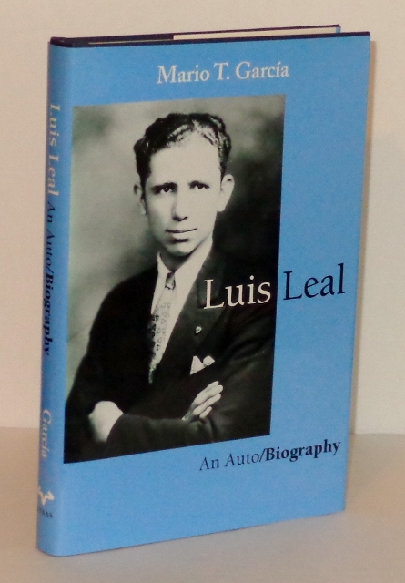 Image for Luis Leal: An Auto/Biography