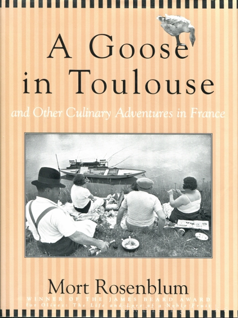 Image for A Goose in Toulouse and Other Culinary Adventures in France