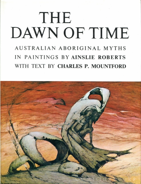 Image for The Dawn of Time: Australian Aboriginal Myths