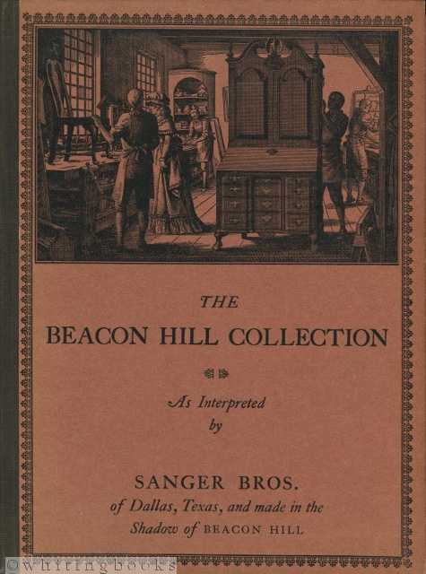 The Beacon Hill Collection, Inspired by the Early Designers & Craftsmen of the Eighteenth Century who Created & Made Furniture of Lasting Beauty in Keeping with the Graceful Living of the Times