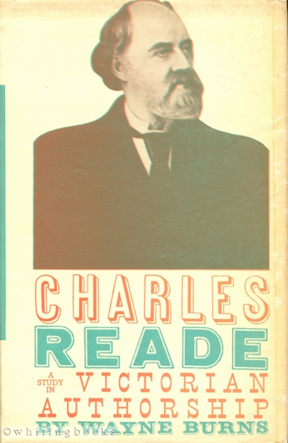 Image for Charles Reade: A Study in Victorian Authorship
