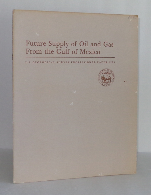 Image for Future Supply of Oil and Gas from the Gulf of Mexico, U.S. Geological Survey Professional Paper 1294