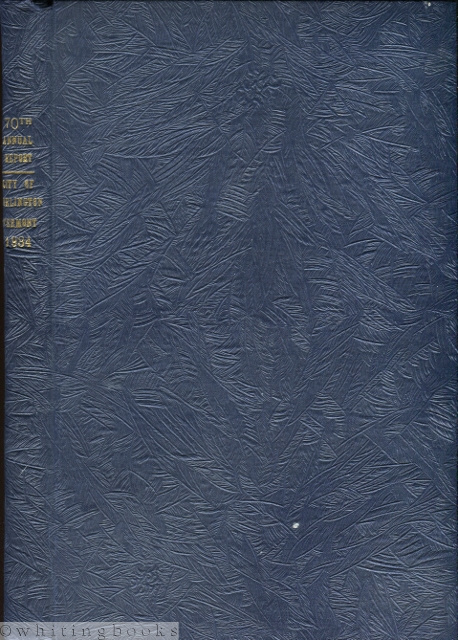 Seventieth Annual Report of the City of Burlington, Vermont for the Year Ending December 31, 1934