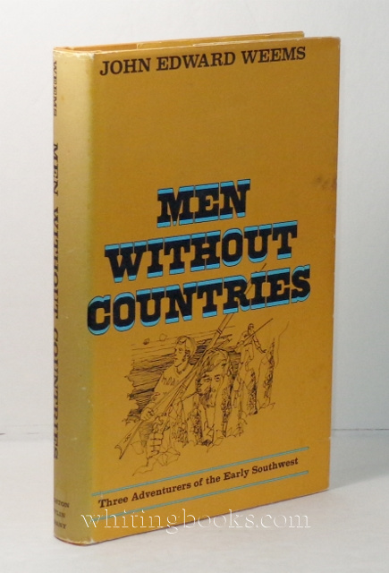 Image for Men Without Countries: Three Adventurers of the Early Southwest
