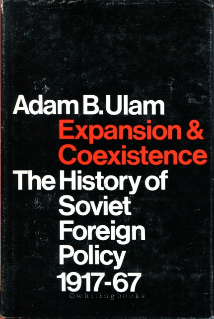 Image for Expansion and Coexistence: The History of Soviet Foreign Policy, 1917-67