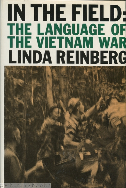 Image for In the Field: The Language of the Vietnam War In the Field: The Language of the Vietnam War