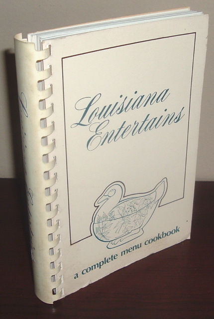 Image for Louisiana Entertains: Menus and Recipes from the Rapides Symphony Guild - Alexandria, Louisiana