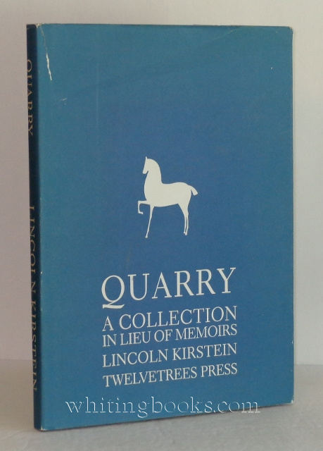 Image for Quarry: A Collection in Lieu of Memoirs of Lincoln Kirstein