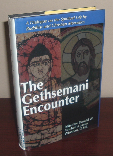 Image for The Gethsemani Encounter: A Dialogue on the Spiritual Life by Buddhist and Christian Monastics