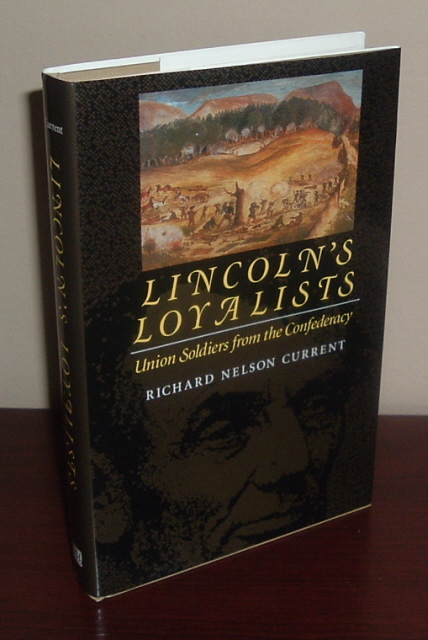 Image for Lincoln's Loyalists: Union Soldiers from the Confederacy