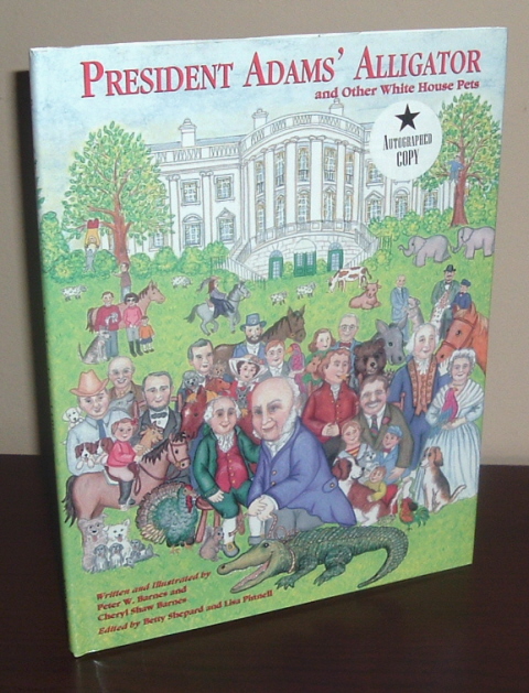 Image for President Adams' Alligator and Other White House Pets
