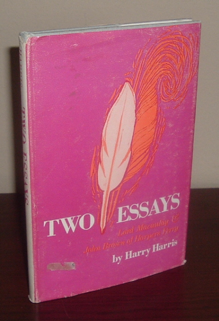 Image for Two Essays: Lord MacAulay & John Brown of Harpers Ferry