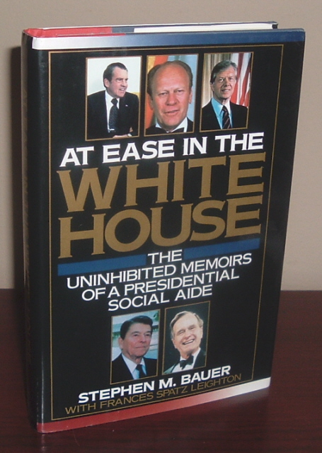 Image for At Ease in the White House: Social Life As Seen by a Presidential Military Aide