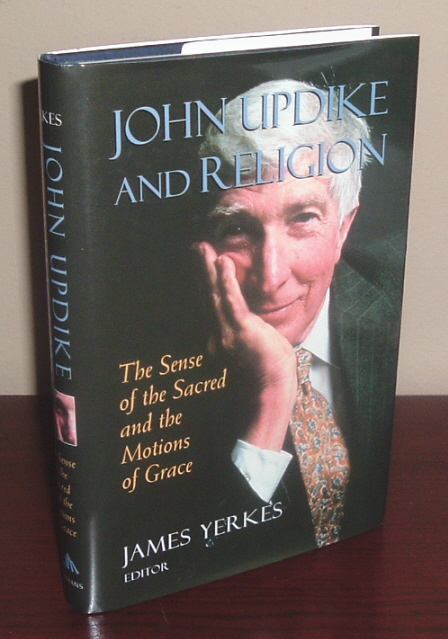 Image for John Updike and Religion: The Sense of the Sacred and the Motions of Grace