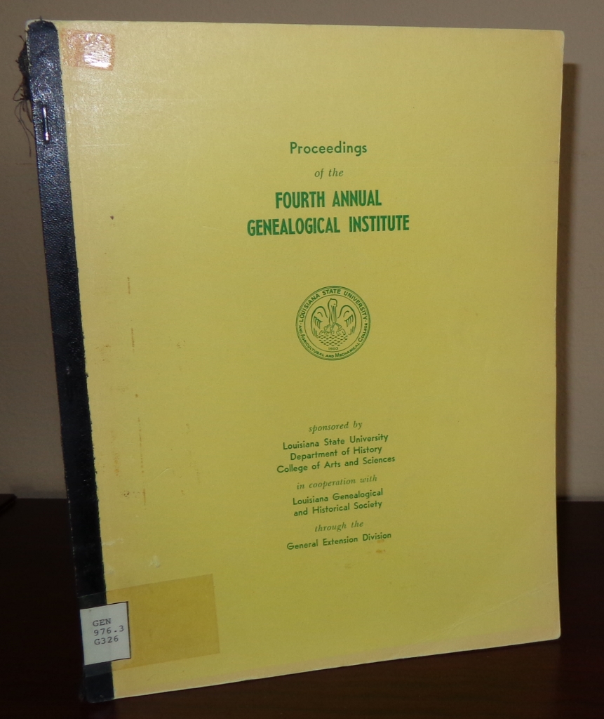 Image for Proceedings Of The Fourth Annual Genealogical Institute, January 20-21, 1961, Baton Rouge, Louisiana
