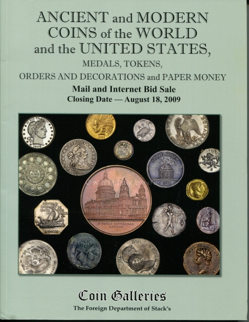 Image for Ancient and Modern Coins of the World and the United States, Medals, Tokens, Orders and Decorations and Paper Money (Coin Galleries Auction Catalog)