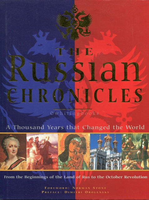 Image for The Russian Chronicles: A Thousand Years That Changed the World
