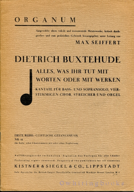 Image for Alles, was ihr tut wit Worten oder mit Werken: Kantate für Bass- und Sopransolo, Vier-Stimmigen Chor, Streicher und Orgel - Erste Reihe: Geistliche Gesangsmusik Nr. 22 für Solo-oder Chorstimmen mit oder ohne Begleitung