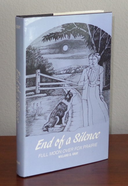 Image for End of Silence: Full Moon Over the Prairie