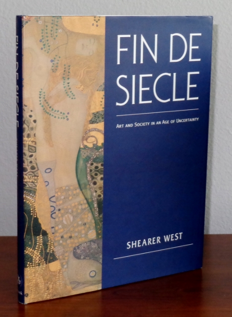Image for Fin De Siecle: Art and Society in an Age of Uncertainty