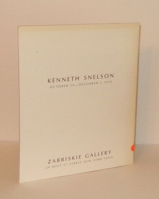 Kenneth Snelson October 30--December 1, 1979, Zabriskie Gallery, New York [Exhibit Catalog]